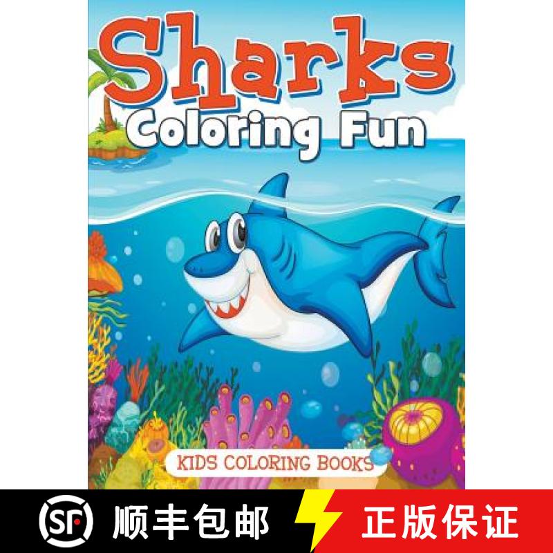 【3-4周达】Sharks Coloring Fun: Kids Coloring Books [9781681859897]