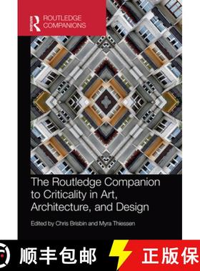 【3-4周达】The Routledge Companion to Criticality in Art, Architecture, and Design [9780367659813]