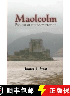 【3-4周达】Maolcolm, Bequest of the Brotherhood [9780557098729]