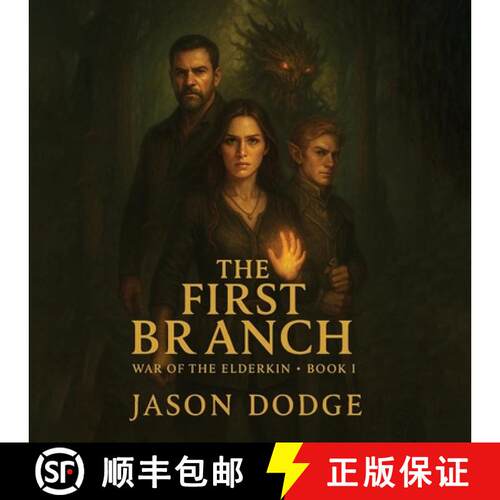 【3-4周达】The First Branch: War of the Elderkin - Book I (The Eldergrove Chronicles) [9798349241017]