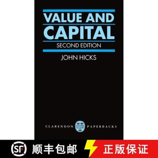 【3-4周达】Value and Capital: An Inquiry into some Fundamental Principles of Economic Theory [9780198282693]