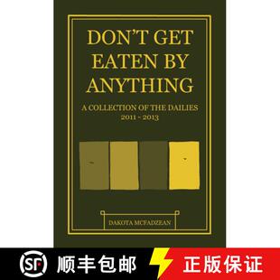 【3-4周达】Don't Get Eaten By Anything: A Collection of 'The Dailies' 2011-2013 [9781894994903]