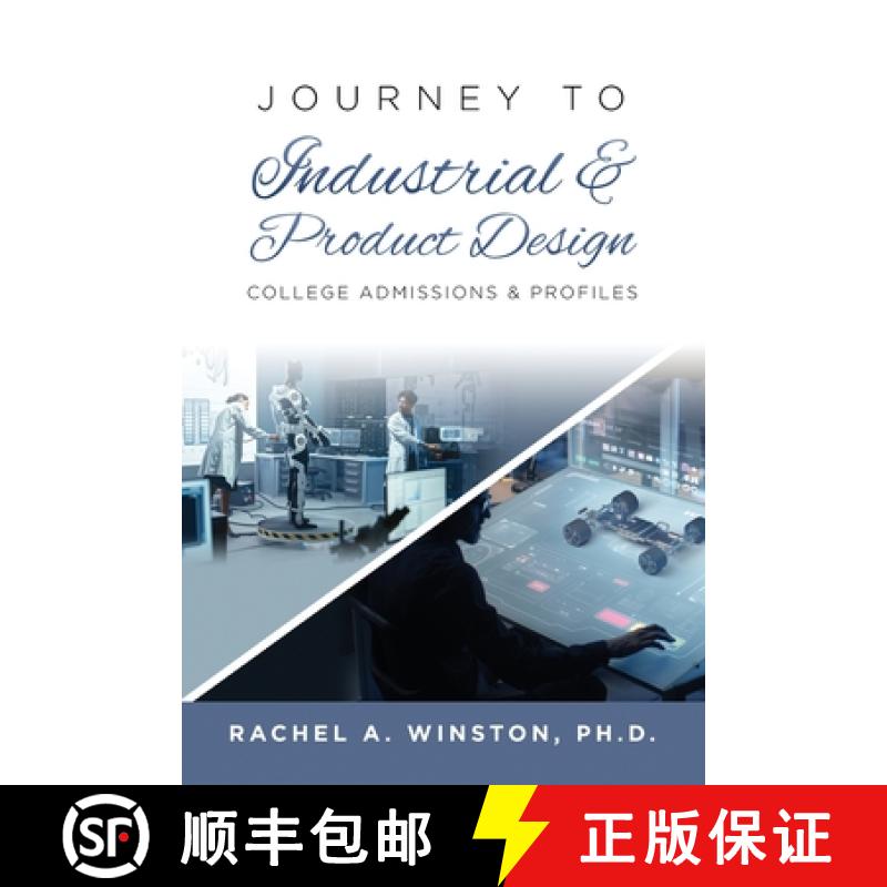 【2-3周达】Journey to Industrial & Product Design: College Admissions & ProfilesRac [9781946432780]