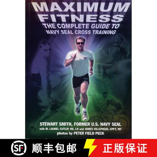 【3-4周达】Maximum Fitness: The Complete Guide to Navy SEAL Cross Training [9781578260607]