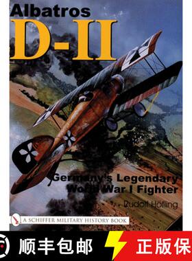 【3-4周达】Albatr D-11:: Germanys Legendary World War I Fighter: Germany's Legendary World War I Fighter [9780764315589]