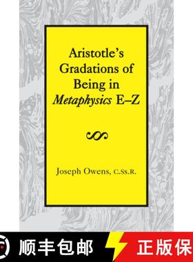 【3-4周达】Aristotle's Gradations of Being in Metaphysics E-Z [9781587310287]