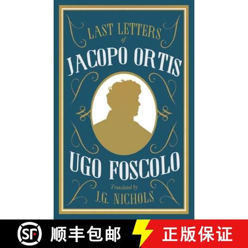 【3-4周达】The Last Letters of Jacopo Ortis [9781847498403]