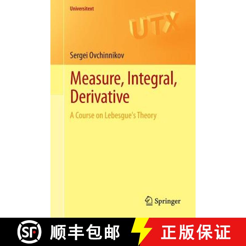 【3-4周达】Measure, Integral, Derivative : A Course on Lebesgue's Theory [9781461471950]