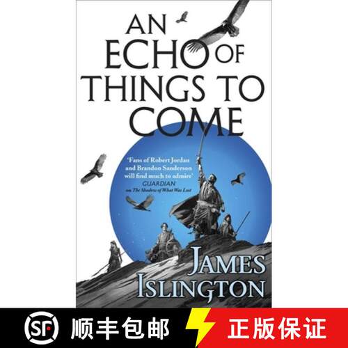 【3-4周达】An Echo of Things to Come : Book Two of the Licanius trilogy [9780356507811]
