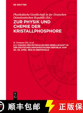 预订 Tagung Der Physikalischen Gesellschaft in Der Deutschen Demokratischen Republik Vom 26.-29. Apri... [9783112729205]