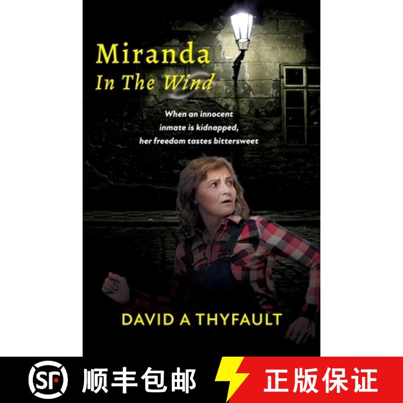 【3-4周达】Miranda In The Wind : When an innocent inmate is kidnapped, her freedom tastes bittersweet [9781957077147]