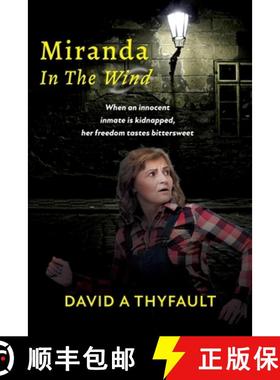 【3-4周达】Miranda In The Wind : When an innocent inmate is kidnapped, her freedom tastes bittersweet [9781957077147]