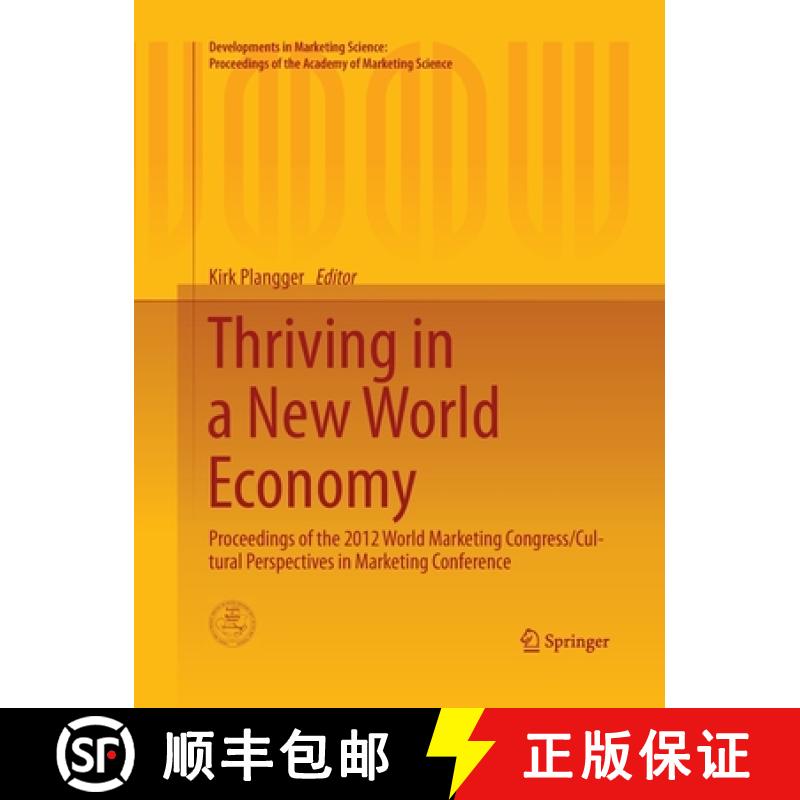 【3-4周达】Thriving in a New World Economy : Proceedings of the 2012 World Marketing Congress/Cultura... [9783319369570]