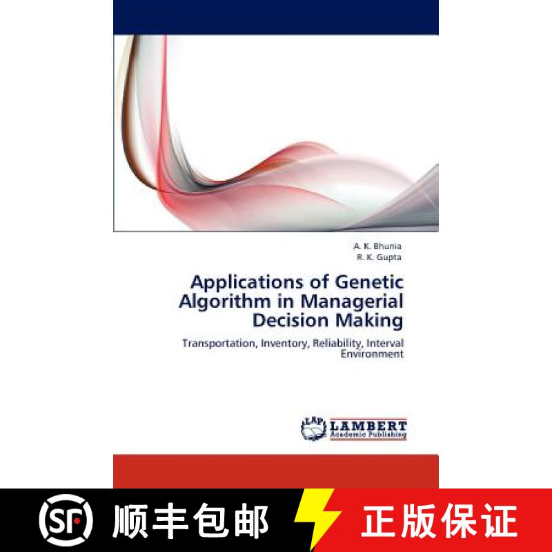 预订 Applications of Genetic Algorithm in Managerial Decision Making [9783845437149]