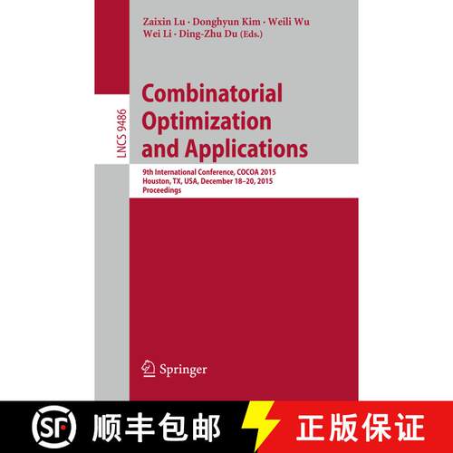 【3-4周达】Combinatorial Optimization and Applications : 9th International Conference, COCOA 2015, Ho... [9783319266251]