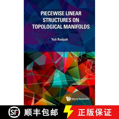 【3-4周达】精装 Piecewise Linear Structures on Topological Manifolds [9789814733786]