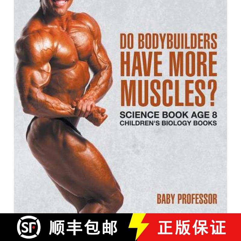 【3-4周达】Do Bodybuilders Have More Muscles? Science Book Age 8 | Children's Biology Books [9781541910621]