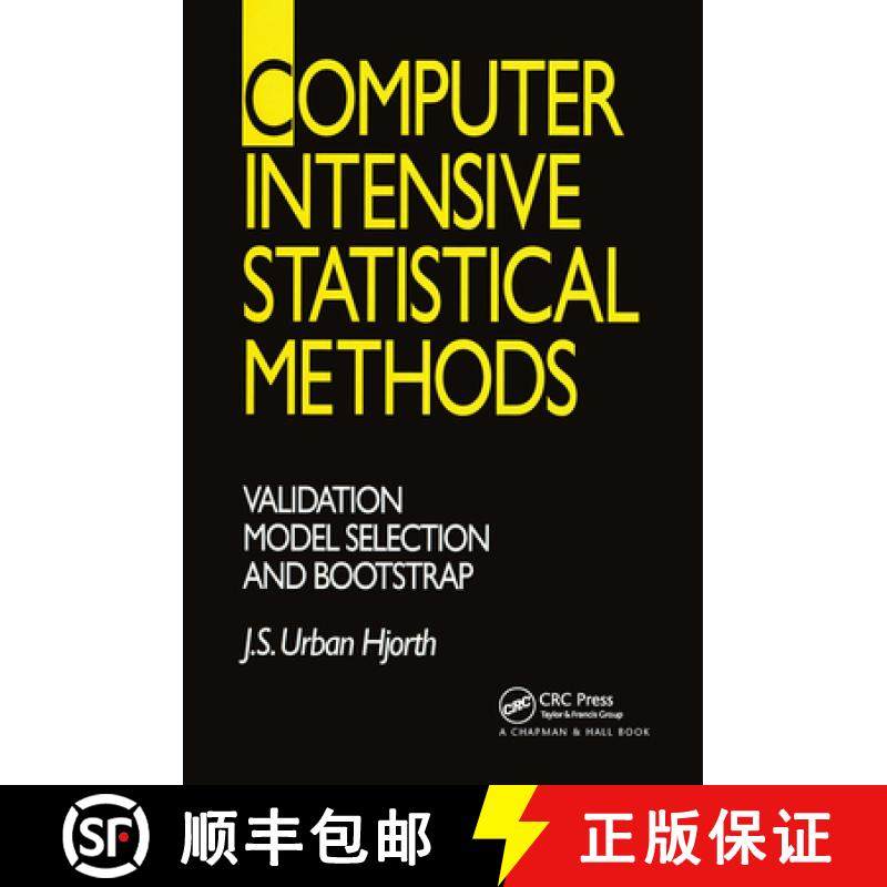 【3-4周达】Computer Intensive Statistical Methods : Validation, Model Selection, and Bootstrap [9780367449674]