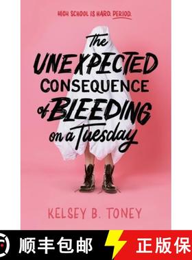 【3-4周达】The Unexpected Consequence of Bleeding on a Tuesday [9781444983388]