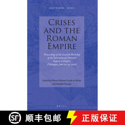 预订 精装 Crises and the Roman Empire: Proceedings of the Seventh Workshop of the International Netwo... [9789004160507]