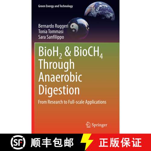 【3-4周达】BioH2 & BioCH4 Through Anaerobic Digestion : From Research to Full-scale Applications (Sof... [9781447169833]