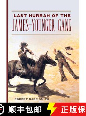 【3-4周达】Last Hurrah of the James–Younger Gang [9780806196909]