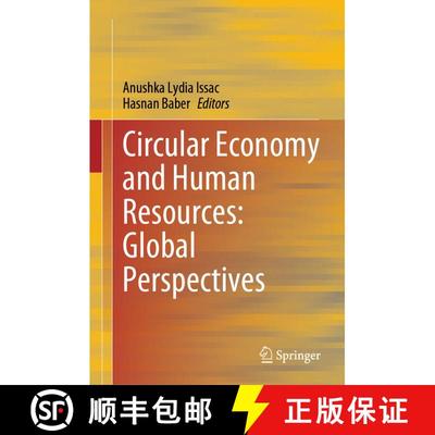 【3-4周达】Circular Economy and Human Resources: Global Perspectives [9789819515363]