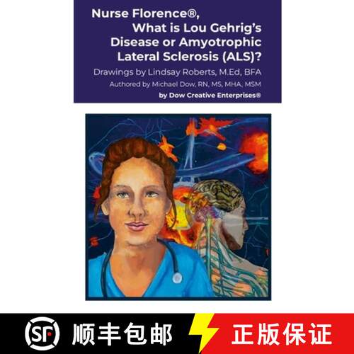 【3-4周达】Nurse Florence(R), What is Lou Gehrig's Disease or Amyotrophic Lateral Sclerosis (ALS)? [9781105483264]