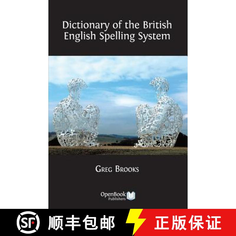 【2-3周达】Dictionary of the British English Spelling System [9781783741076]