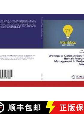 预订 Workspace Optimization for Human Resource Management in Project-Based [9783330319288]