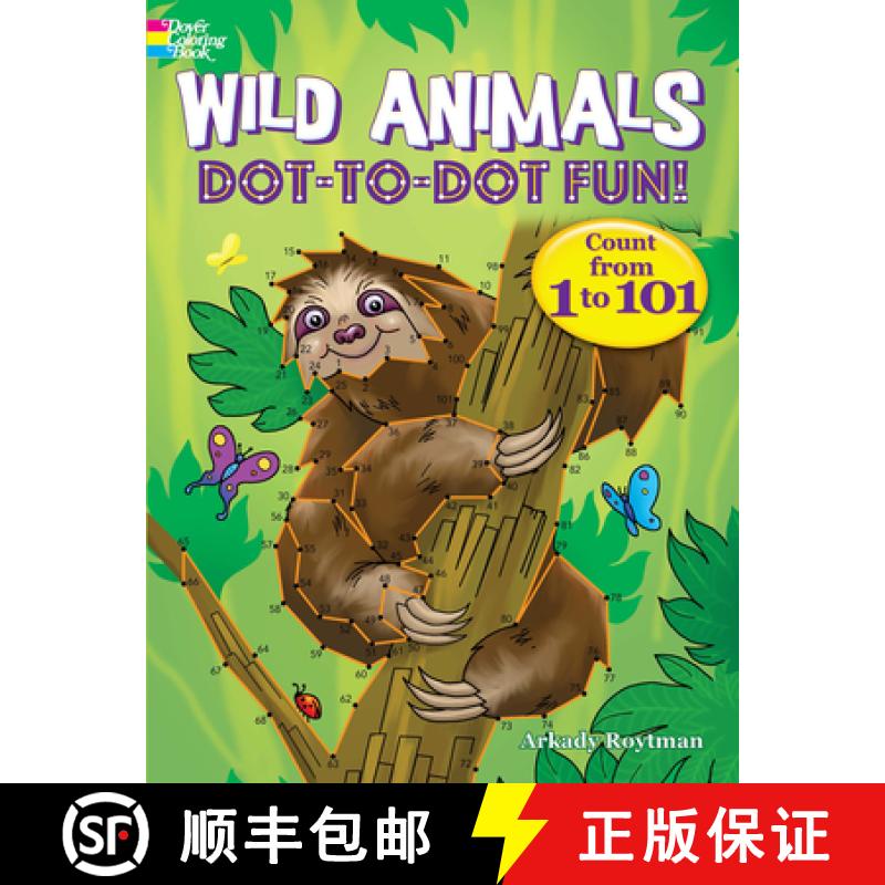 【2-3周达】Wild Animals Dot-To-Dot Fun!: Count from 1 to 101 [9780486838380]