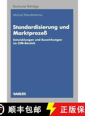 【3-4周达】Standardisierung und Marktprozeß : Entwicklungen und Auswirkungen im CIM-Bereich [9783409138789]
