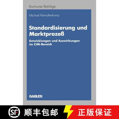 【3-4周达】Standardisierung und Marktprozeß : Entwicklungen und Auswirkungen im CIM-Bereich [9783409138789]
