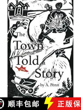 【3-4周达】The Town that Told a Story [9780692976593]