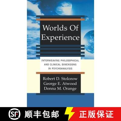 【3-4周达】Worlds Of Experience: Interweaving Philosophical And Clinical Dimensions In Psychoanalysis [9780465095742]
