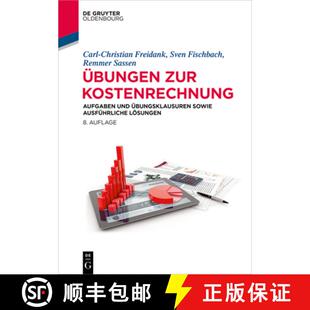 【3-4周达】精装 Übungen Zur Kostenrechnung: Mit Aufgaben Und Übungsklausuren Sowie Ausführlichen L... [9783110634792]