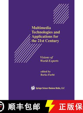 【3-4周达】Multimedia Technologies and Applications for the 21st Century: Visions of World Experts [9780792380740]