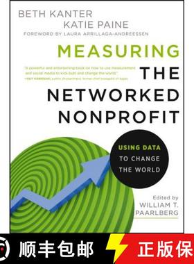 【3-4周达】Measuring The Networked Nonprofit: Using Data To Change The World [Wiley经管] [9781118137604]