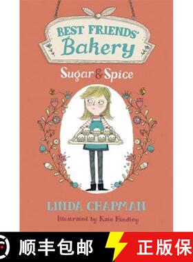 【3-4周达】Best Friends' Bakery: Sugar and Spice: Book 1 [9781444011883]