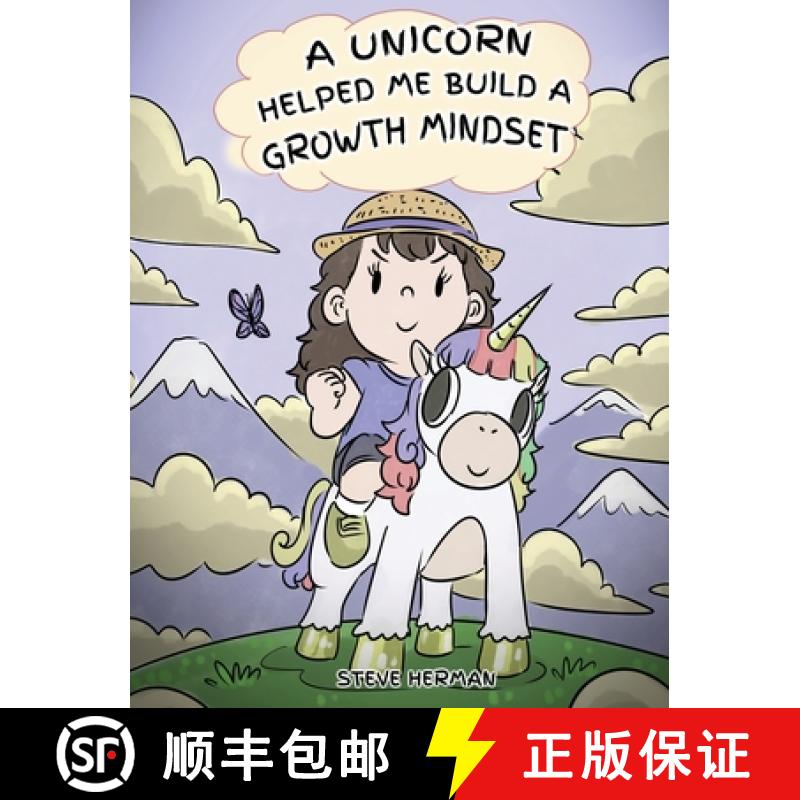 【3-4周达】A Unicorn Helped Me Build a Growth Mindset: A Cute Children Story To Help Kids Build Confi... [9781950280216]