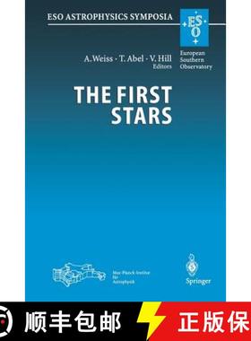 【3-4周达】The First Stars: Proceedings of the Mpa/Eso Workshop Held at Garching, Germany, 4-6 August... [9783662309414]