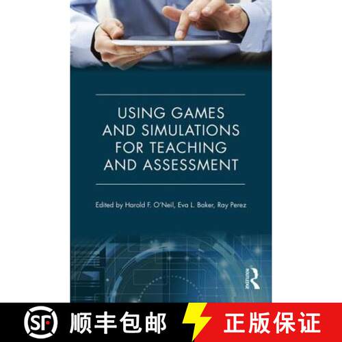 【3-4周达】Using Games and Simulations for Teaching and Assessment : Key Issues [9780415737883]