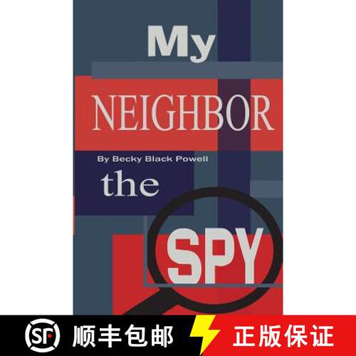 【3-4周达】My Neighbor, the Spy [9780615988535]