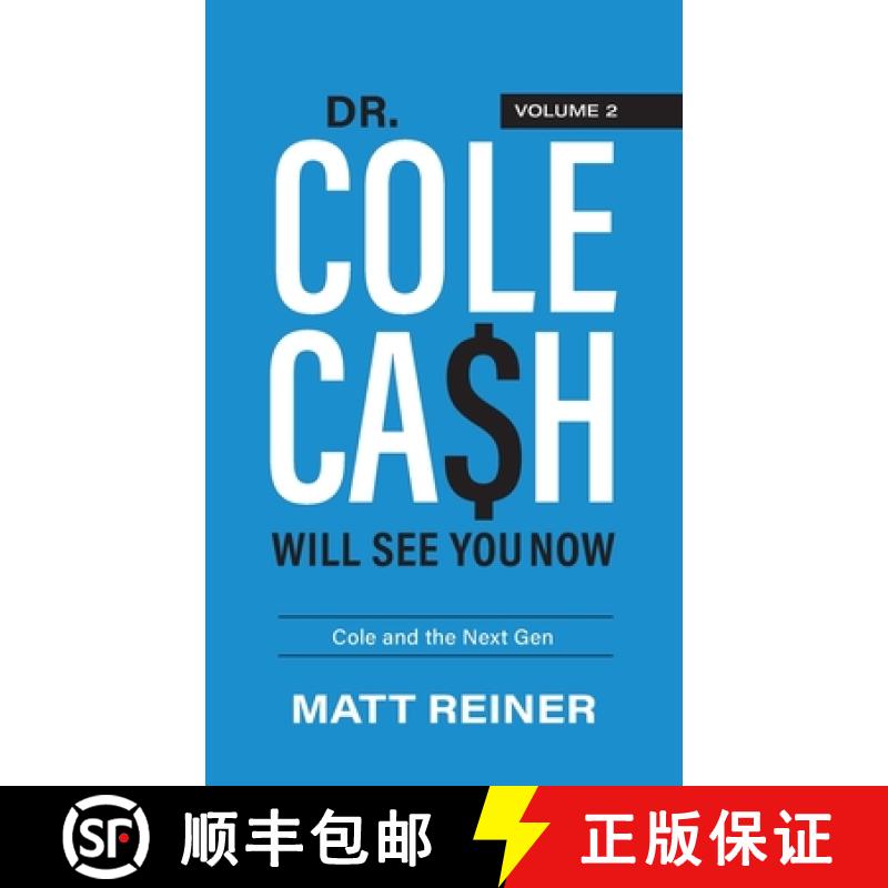 【3-4周达】Dr. Cole Cash Will See You Now: Cole and the Next Gen [9781956470277]