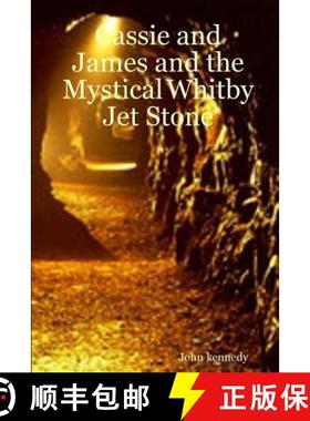 【3-4周达】Cassie and James and the Mystical Whitby Jet Stone [9781445299143]