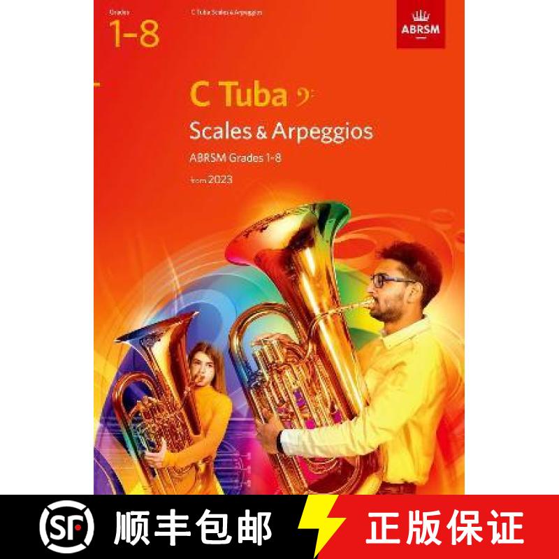 【2-3周达】Scales and Arpeggios for C Tuba (bass clef), ABRSM Grades 1-8, from 2023 [9781786015143]