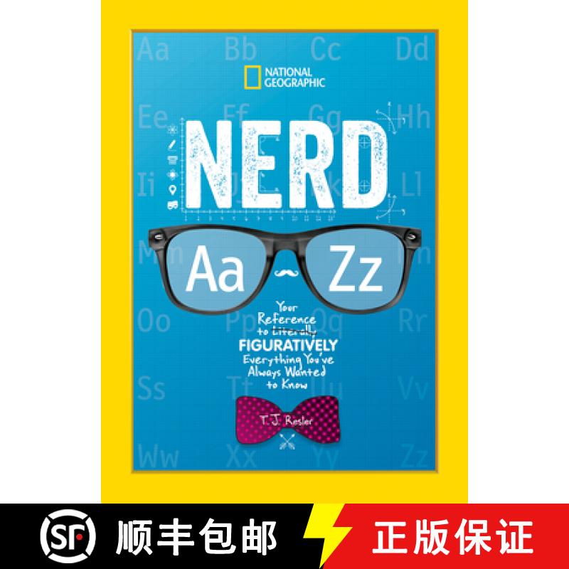 【3-4周达】Nerd A to Z: Your Reference to Literally Figuratively Everything You've Always Wanted to Know [9781426334757]