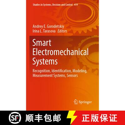 【3-4周达】Smart Electromechanical Systems : Recognition, Identification, Modeling, Measurement Syste... [9783030970062]