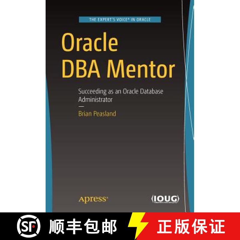 【3-4周达】Oracle DBA Mentor : Succeeding as an Oracle Database Administrator [9781484243206]