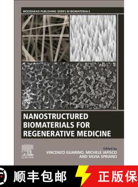 【3-4周达】Nanostructured Biomaterials for Regenerative Medicine [9780081025949]